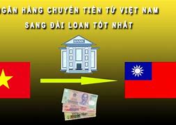 Giá Vé Từ Việt Nam Sang Đài Loan