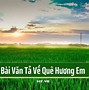 Viết Về Quê Hương Em Lớp 2